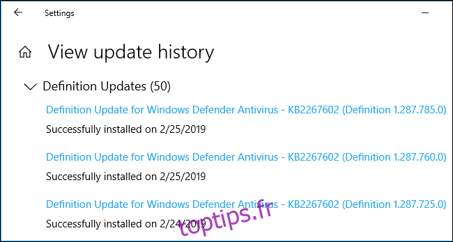 Historique des mises à jour affichant les mises à jour des définitions de logiciels malveillants sous Windows 10