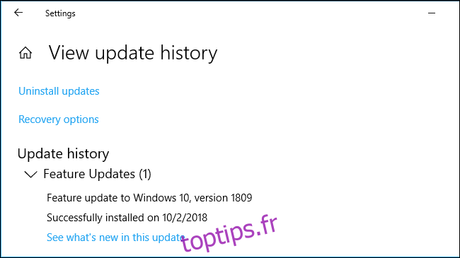 La dernière mise à jour des fonctionnalités installées dans les paramètres de Windows 10