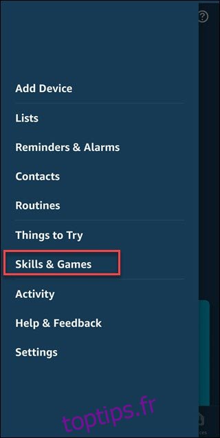 Application Alexa avec boîte autour de l'option Skills & Games