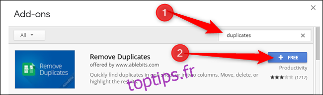 Tapez Duplicates dans la barre de recherche, puis cliquez sur Gratuit sur le module complémentaire que vous souhaitez installer