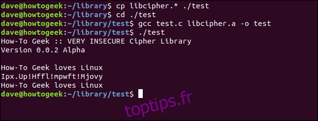 cp libcipher. * ./test dans une fenêtre de terminal
