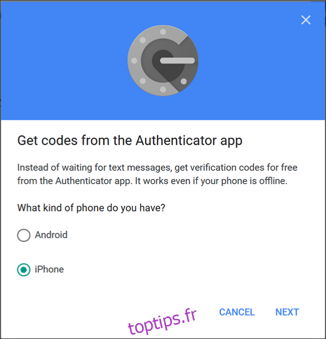L'écran Google Authenticator où vous choisissez 