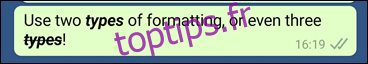Un exemple de message montrant des mots avec à la fois 2 et 3 types de formatage simultanés.