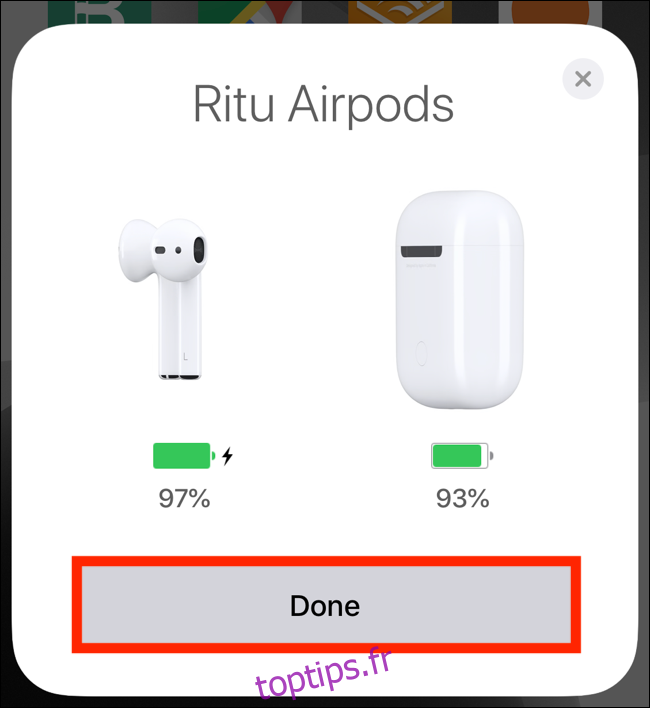 Appuyez sur le bouton Terminé dans la fenêtre contextuelle pour connecter des seconds AirPods
