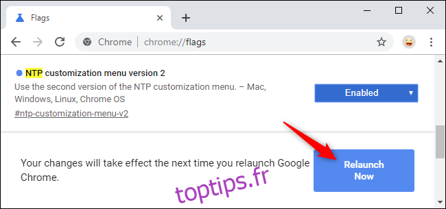 Relancer Chrome après avoir activé le nouveau menu de personnalisation NTP.
