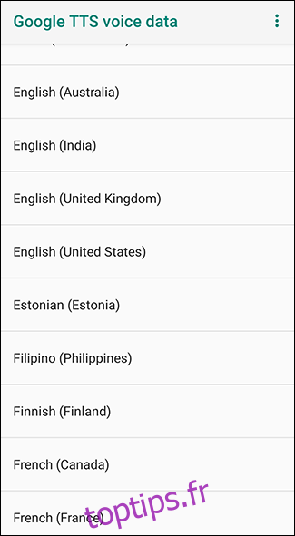 Dans le menu des données vocales de Google TTS, appuyez sur la langue de votre choix