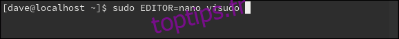 sudo EDITOR = nano visudo dans une fenêtre de terminal