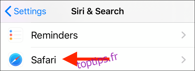 Appuyez sur Safari depuis Siri et la section Recherche