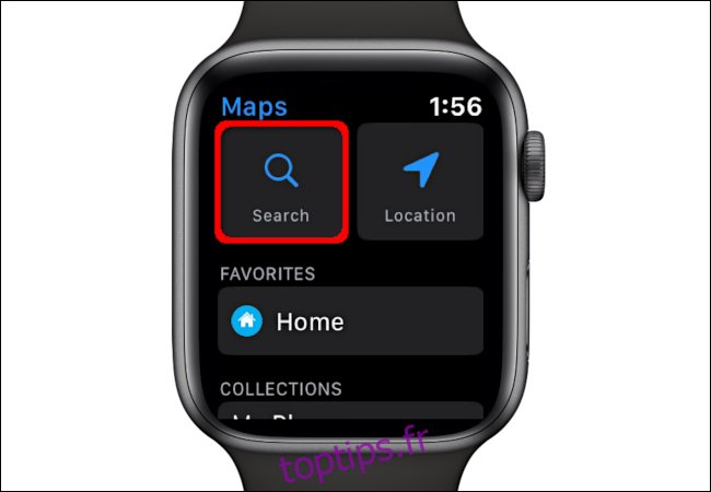 Utilisation de la fonction de recherche dans l'application Maps sur Apple Watch