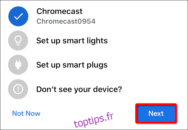 Sélectionnez votre appareil Chromecast, puis appuyez sur 