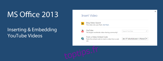 Insertion et intégration de vidéos YouTube dans MS Office 2013
