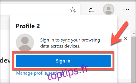 Pour connecter votre profil Microsoft Edge à un compte Microsoft, appuyez sur l'icône de profil en haut à droite, puis cliquez sur Se connecter