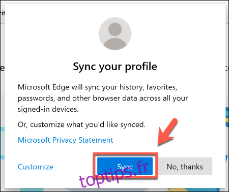 Appuyez sur Sync pour synchroniser les informations de votre profil Edge avec vos autres appareils