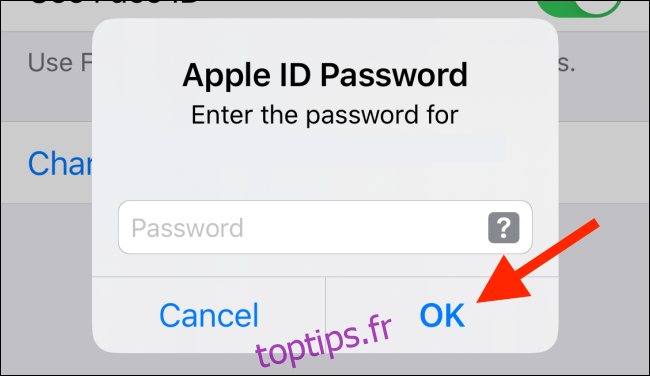 Entrez votre mot de passe Apple ID sur iPhone et appuyez sur OK