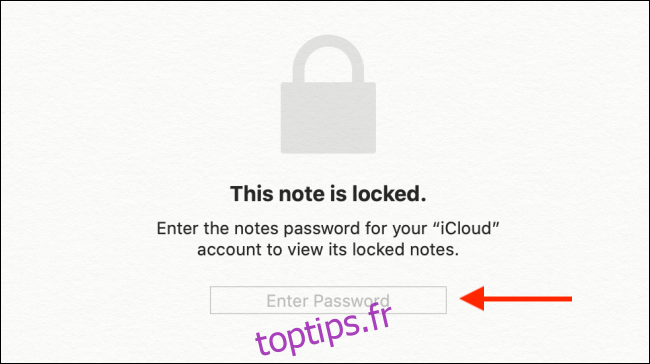 Saisissez le mot de passe Apple Notes, puis appuyez sur Entrée