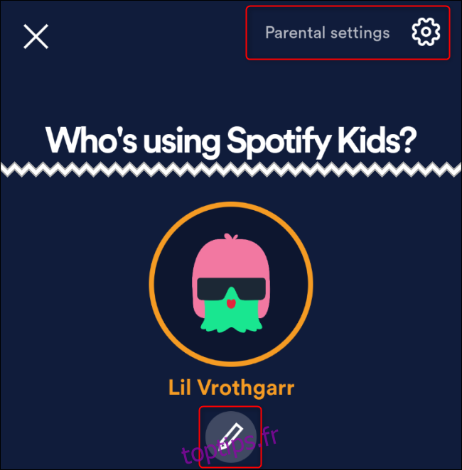 Paramètres parentaux de Spotify Kids