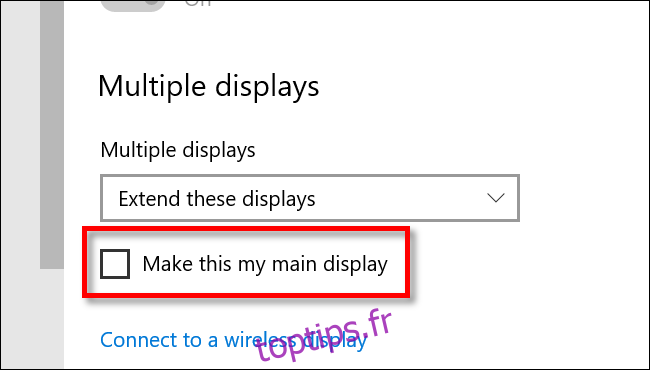 Faire d'un moniteur votre écran principal dans Windows 10