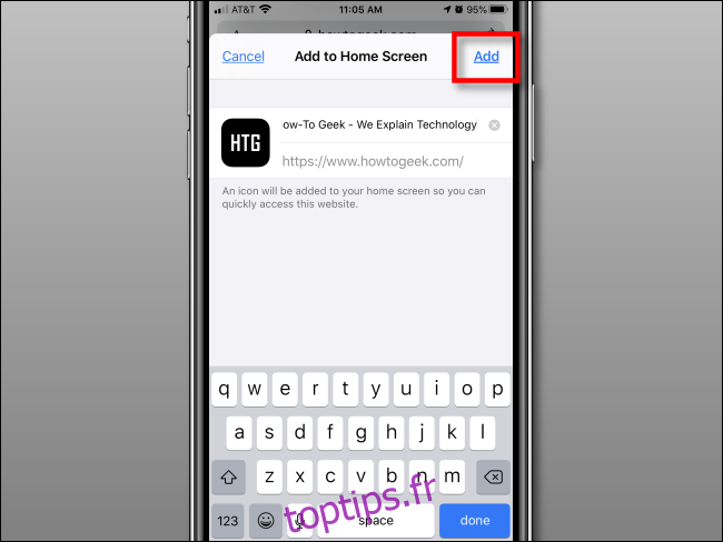 Appuyez sur Ajouter pour ajouter l'icône à l'écran d'accueil sur iPhone