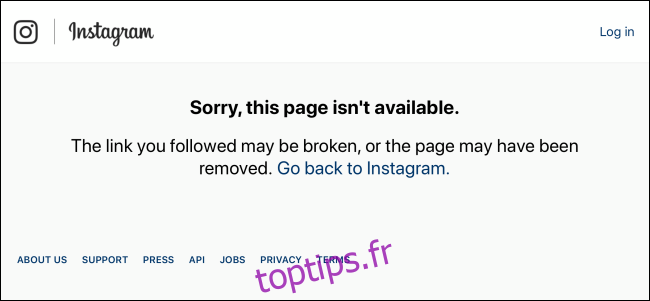 Instagram affichant la page introuvable pour le compte Instagram temporairement désactivé