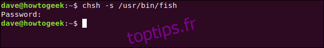 chsh -s / usr / bin / fish dans une fenêtre de terminal.