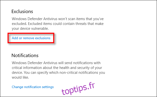 Sélectionnez ajouter ou supprimer des exclusions à Windows Defender dans Windows 10