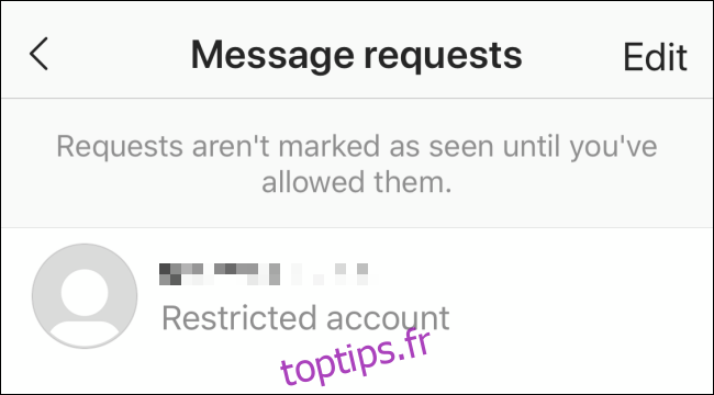 Messages provenant de comptes restreints apparaissant dans les demandes de messages