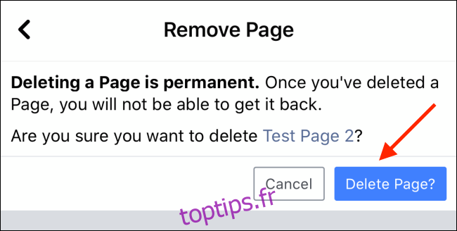 Appuyez sur le bouton Supprimer la page pour supprimer votre page Facebook