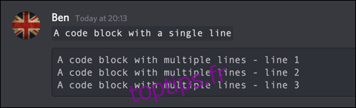 Vous pouvez le faire sur une seule ligne ou sur plusieurs lignes pour créer des blocs de code multilignes. Pour les blocs de code sur une seule ligne, commencez votre message par un seul backtick (`). Pour les blocs de code multilignes, utilisez trois backticks («»).