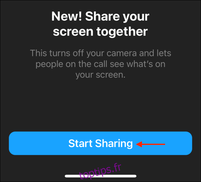 Appuyez sur Démarrer le partage sur Messenger pour iPhone