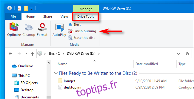 Pour graver des fichiers sur un disque, sélectionnez 