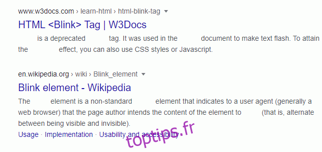 Un GIF animé montrant la balise <Blink> clignotant dans les résultats de recherche Google.  » width = ”640 ″ height =” 302 ″ onload = ”pagespeed.lazyLoadImages.loadIfVisibleAndMaybeBeacon (this);” onerror = ”this.onerror = null; pagespeed.lazyLoadImages.loadIfVisibleAndMaybeBeacon (this);”> </p><p> Comme son nom l’indique, la balise HTML clignotante, <blink>, qui est maintenant obsolète, provoque le contenu à l’intérieur la balise clignote. La nostalgie des années 90, n’importe qui? </p><h2 role =