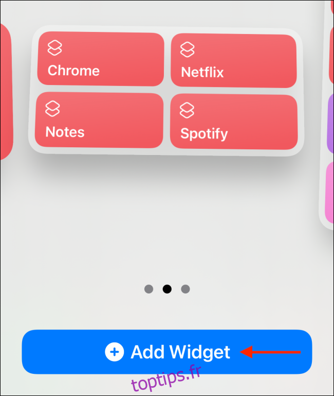 Appuyez sur Ajouter un widget à partir du widget Raccourcis moyens
