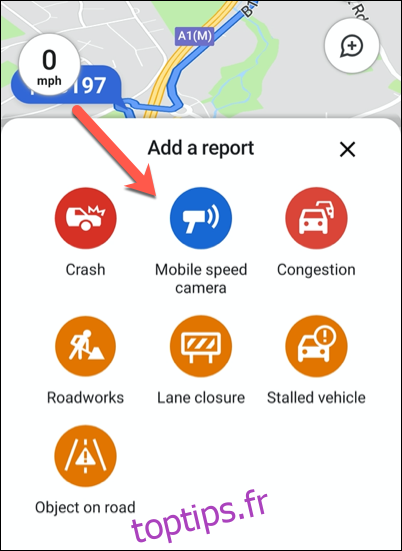 Cliquez sur l'une des options de rapport de trafic disponibles pour l'ajouter à votre position dans Google Maps