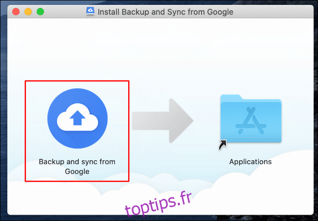 Dans le programme d'installation de Google Drive Backup and Sync pour Mac, faites glisser l'icône Sauvegarder et synchroniser depuis Google vers l'icône du dossier Applications sur la droite