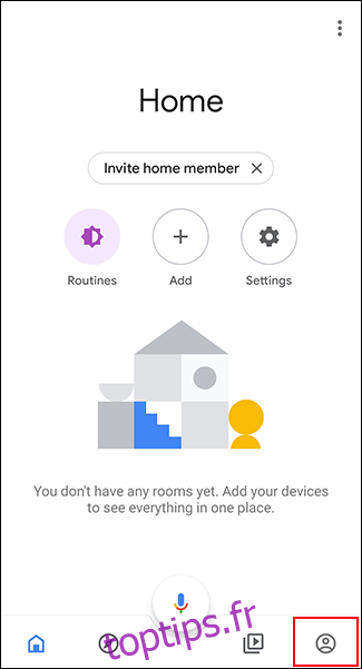 Appuyez sur l'onglet Comptes dans l'application Google Home. 
