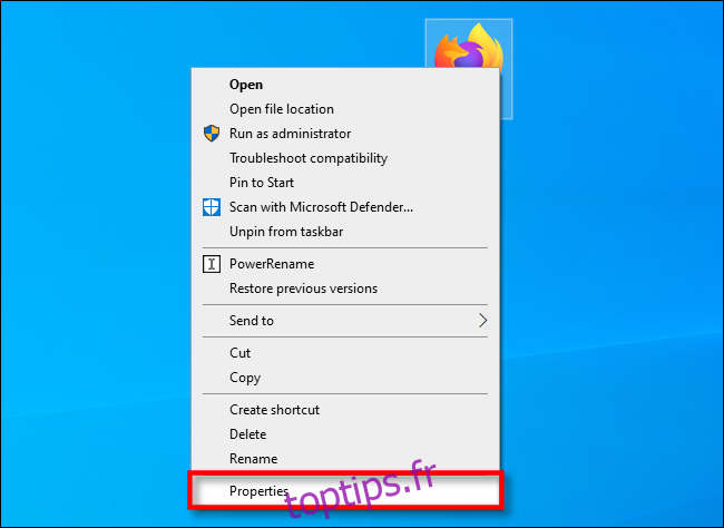 Sous Windows 10, cliquez avec le bouton droit sur un raccourci du bureau et sélectionnez 