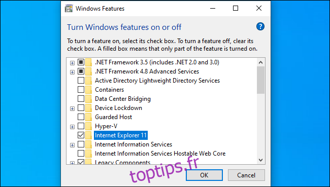 Activation d'Internet Explorer à partir des fonctionnalités Windows.