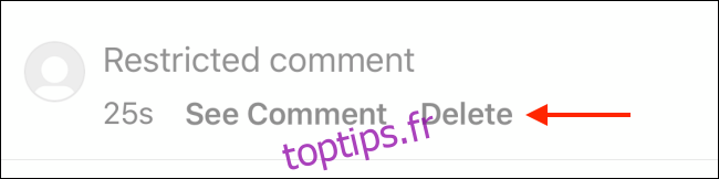 Appuyez sur le bouton Supprimer pour supprimer le commentaire restreint sur Instagram