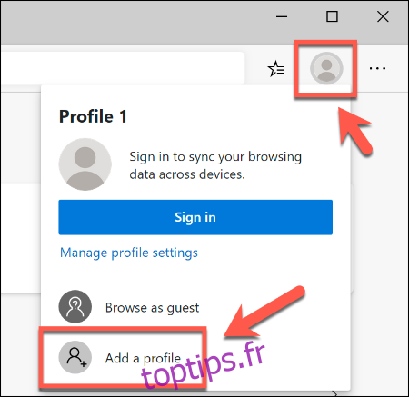 Pour ajouter un deuxième profil utilisateur dans Microsoft Edge, cliquez sur l'icône de profil en haut à droite, puis sur Ajouter un profil