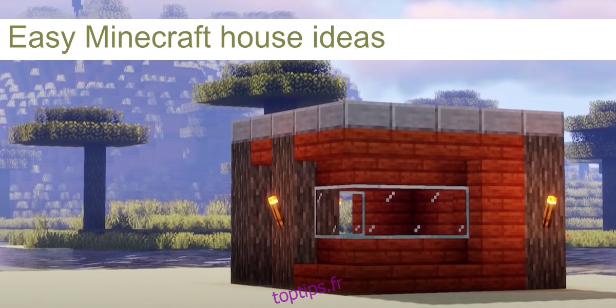 Idées de maison Minecraft faciles