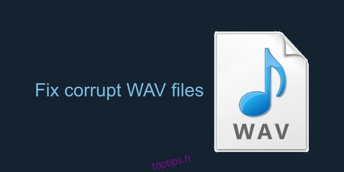 réparer les fichiers WAV corrompus