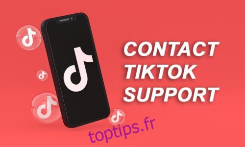 Comment contacter l’assistance TikTok