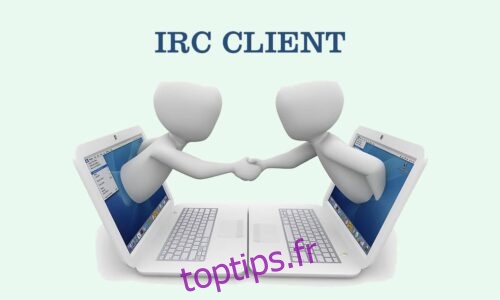 15 meilleurs clients IRC pour Mac et Linux