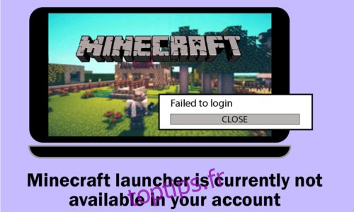 Fix Minecraft Launcher n’est actuellement pas disponible dans votre compte