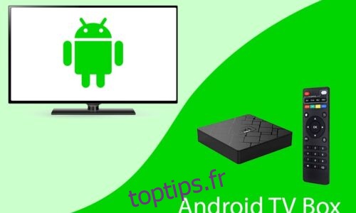 13 meilleurs boîtiers TV Android bon marché