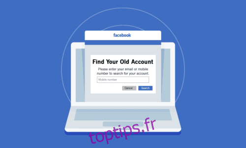 Comment récupérer mon ancien compte Facebook