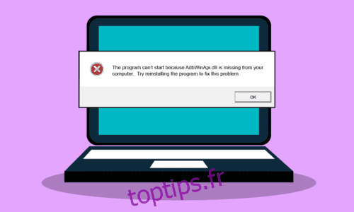 Correction de l’erreur AdbwinApi.dll manquante dans Windows 10