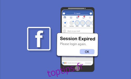 Correction de l’erreur d’expiration de la session Facebook sur Android