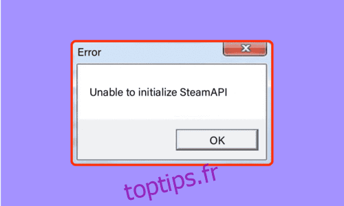Correction de l’impossibilité d’initialiser l’API Steam dans Windows 10