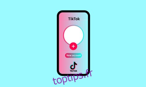 Comment créer un autre compte sur TikTok